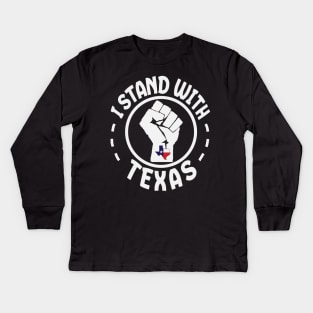 I-stand-with-Texas Kids Long Sleeve T-Shirt